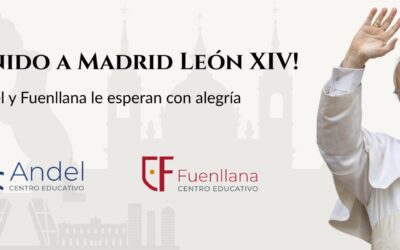 Nos preparamos para una visita muy especial: Andel y Fuenllana con el Papa León XIV